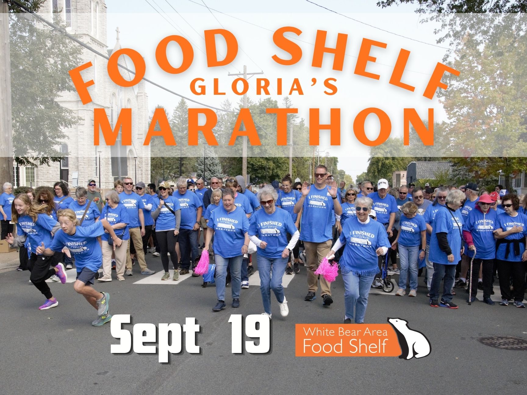 Gloria's 14th Annual Food Shelf Shortest Marathon is a ONE BLOCK run created by Gloria Carpenter to benefit the White Bear Area Food Shelf. Saturday, September 19, 2026